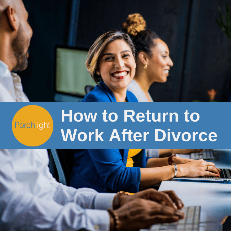 How to Return to Work After Divorce